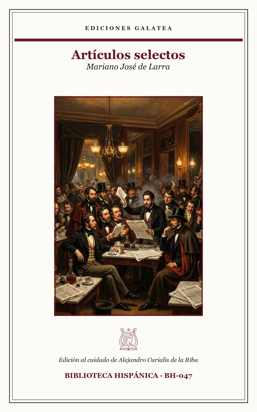 Cubierta de Artículos selectos, de Mariano José de Larra, en Ediciones Galatea