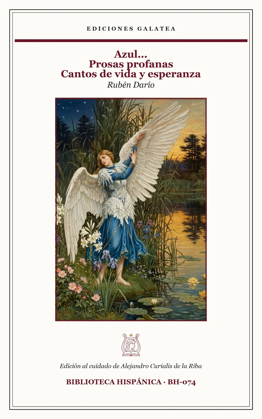 Cubierta de Azul... · Prosas profanas · Cantos de vida y esperanza, de Rubén Darío, en Ediciones Galatea