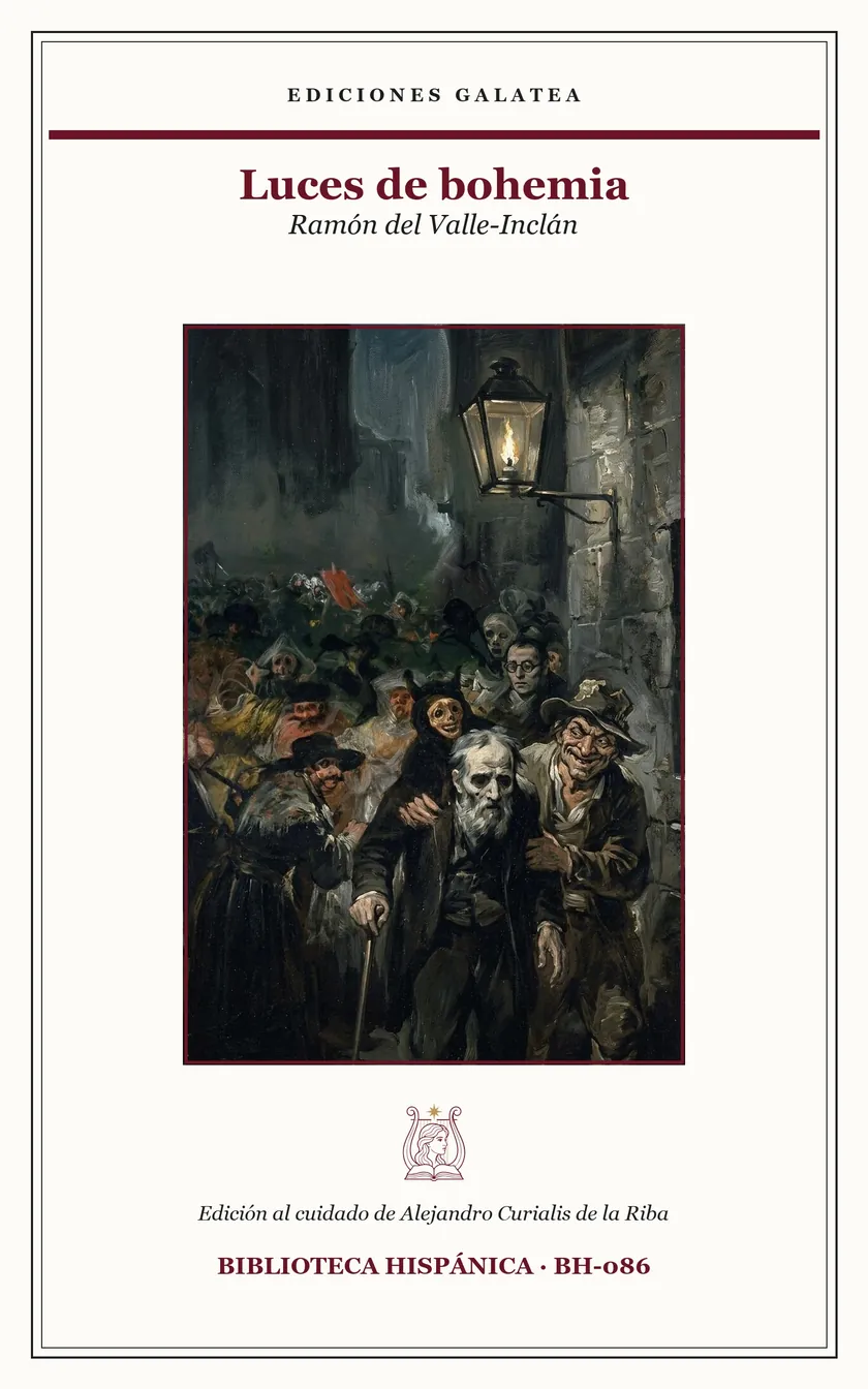Cubierta de Luces de bohemia, de Ramón del Valle-Inclán, en Ediciones Galatea